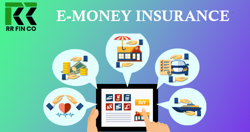 E-MONEY INSURANCE